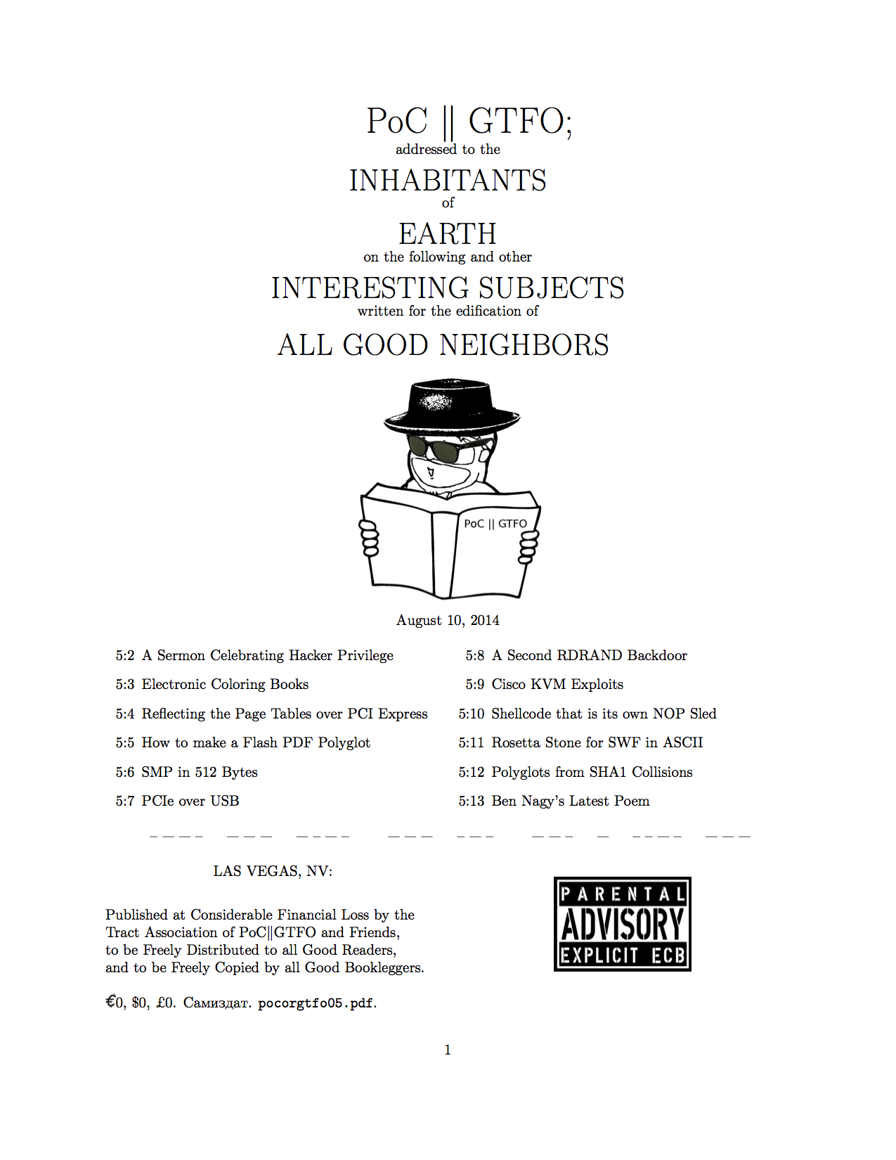 PoC $\|$ GTFO; addressed to the INHABITANTS of EARTH on the following and other INTERESTING SUBJECTS written for the edification of ALL GOOD NEIGHBORS